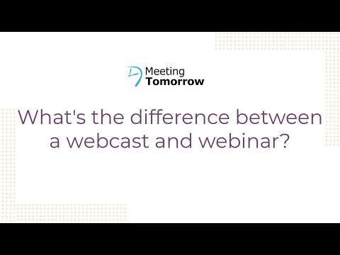 What's the difference between a webcast and webinar?