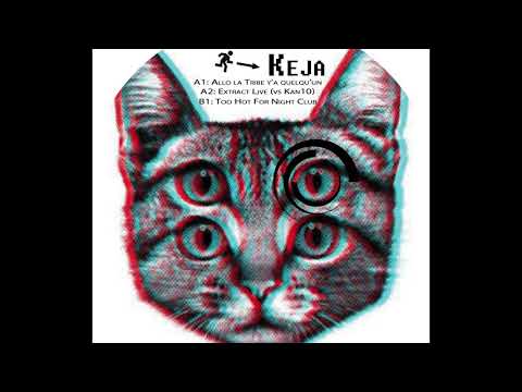 Keja - Too Hot For Night Club - Plaque de Trip 6000