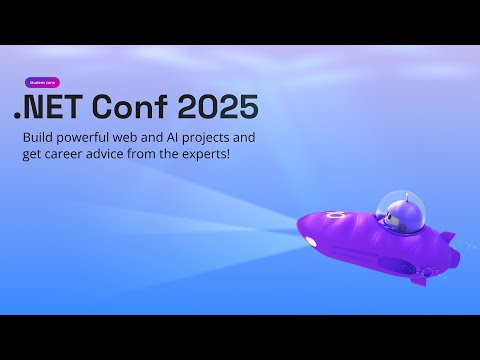 .NET Conf 2025 - Student Zone