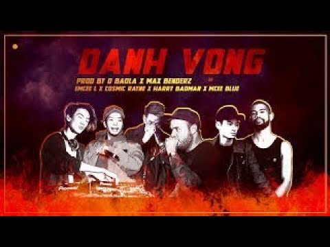 Emcee L Danh Vọng ft. Cosmic Rayne, Harry Badman & Mcee Blue (Prod. by D.BaoLa x Max Bende
