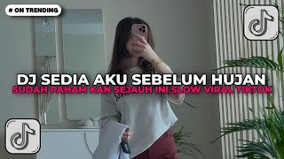 Download lagu DJ SEDIA AKU SEBELUM HUJAN IDGITAF SLOW VIRAL TIKTOK FULL SONG TERBARU 2025 ! mp3