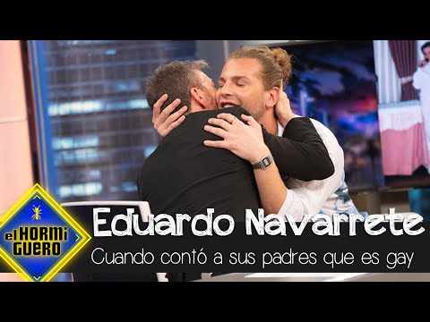 Eduardo Navarrete se emociona al recordar cómo contó a sus padres que es gay - El Hormiguero