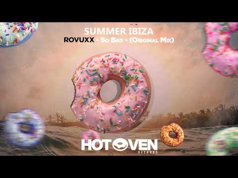 ROVUXX - So Bad (Original Mix)