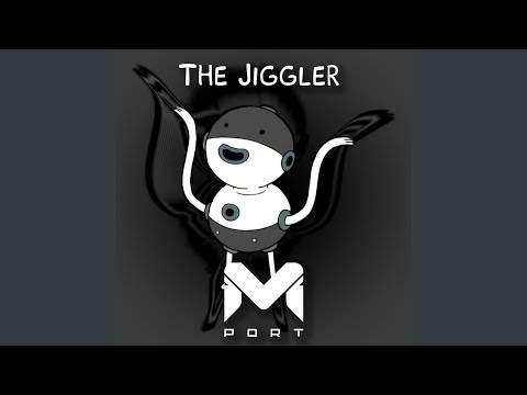 The Jiggler