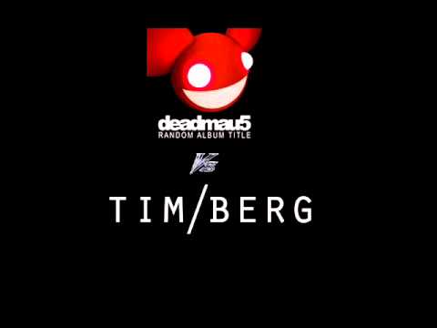Tim Berg vs Deadmau5 - Seek Of Contact .