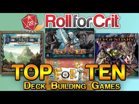 Our Top 10 Deck Building Games | Roll For Crit
