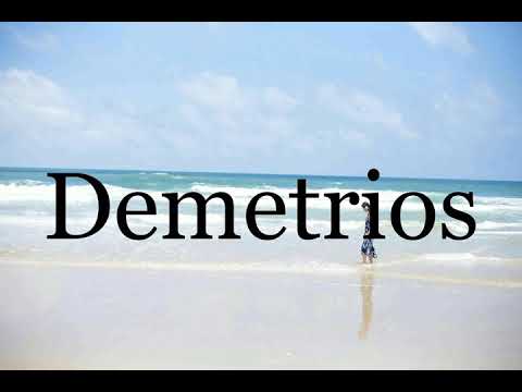 How To Pronounce Demetrios🌈🌈🌈🌈🌈🌈Pronunciation Of Demetrios