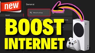How to Make Internet Faster on Xbox Series S