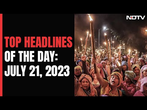 Top Headlines Of The Day: July 21, 2023