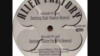 Alien Factory - Destiny (Sub-Stance Remix)