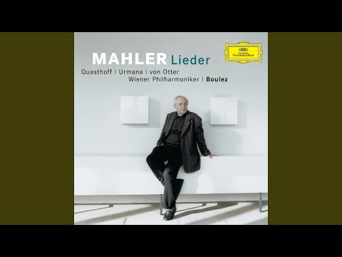 Mahler: Lieder eines fahrenden Gesellen - Wenn mein Schatz Hochzeit macht