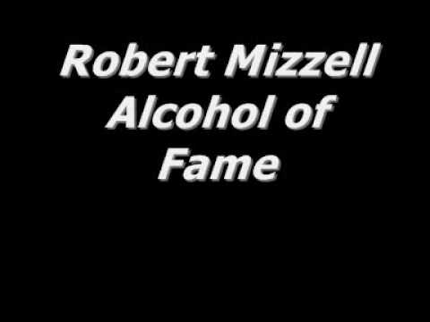 Robert Mizzell Alcohol of Fame