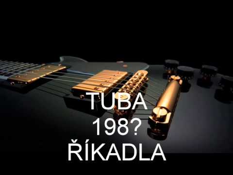 TUBA-198? ŘÍKADLA