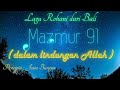 Lagu Rohani Baru MAZMUR 91 Dalam Lindungan Allah