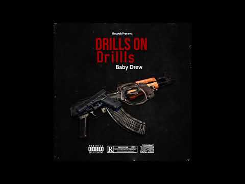 Baby Drew - Drills On Drills (Official Audio)