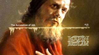 Kouzin Bedlam - The Accusation of Job