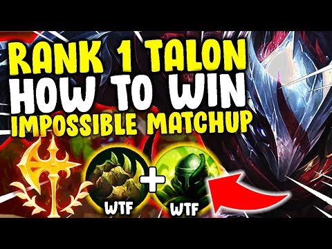#1 TALON WORLD HOW TO WIN IMPOSSIBLE MATCHUPS - League Of Legends