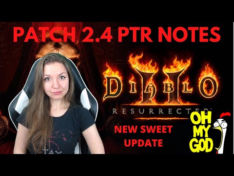 DIABLO II: RESURRECTED BIG UPDATE! PATCH 2.4 PTR NEW NOTES
