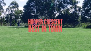 Hooper Crescent – “Best In Town”