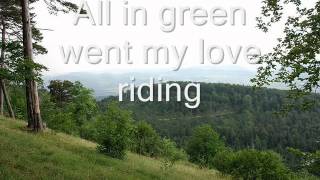 All in green went my love riding