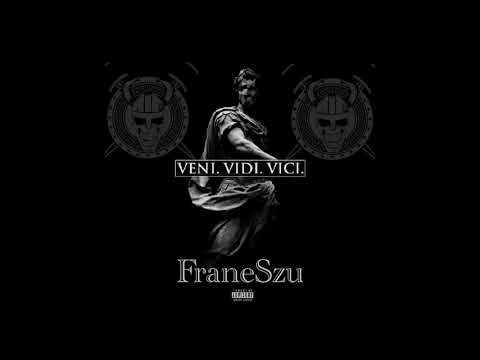 Franeszu - Veni vidi vici [prod. fewtile]