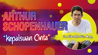 Download lagu Cinta Eksistensialis: Kepalsuan Cinta - Arthur Schopenhauer mp3 Download lagu Cinta Eksistensialis: Kepalsuan Cinta - Arthur Schopenhauer mp3