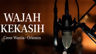 Download lagu Wajah Kekasih – Siti Nurhaliza | Cover Wanita Orchestral Penuh Perasaan mp3