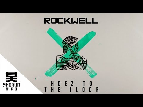 Rockwell - Hoez to the Floor