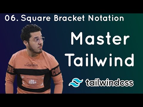 Square Bracket Notation in Tailwind CSS Tailwind Tutorial 6