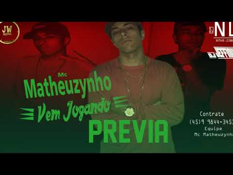 Mc Matheuzynho-Vem Jogando(Audio Oficial)