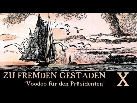 Zu fremden Gestaden - 10 - Voodoo für den Präsidenten (Anemoia mit Corto Maltese)