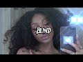SZA ~ Blind {sped up}