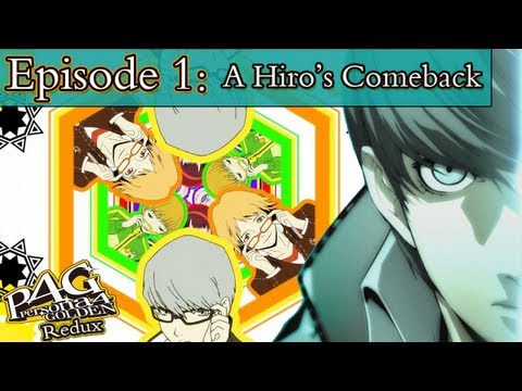 Persona 4 Golden Redux Playthrough Ep 1: A Hiro's Comeback