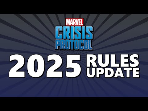 Marvel Crisis Protocol 2025 Rules Update Breakdown
