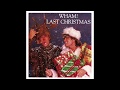 Wham - Last Christmas (Instrumental)