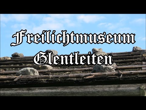 Freilichtmuseum Gleitleiten