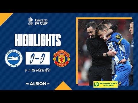 FA Cup Highlights: Albion 0 Man United 0 (United win 6-7 on penalties)