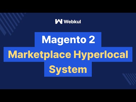 Magento 2 Multi Vendor Marketplace Hyperlocal Add-On