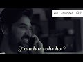 Mai Samjha Tha Tum Ho Whatsapp Status Short Video Mk Creation Status