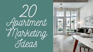 20 Creative Apartment Marketing Ideas | Leasing Consultant Advice, Property Management, Lease Up