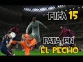Pum!!! Pata En El Pecho - Probando Fifa 15 #3 ...