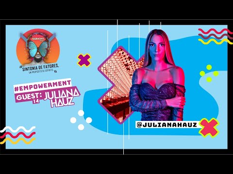 JULIANA HAUZ for @Harmony Sessions #empowerment - Guest 14