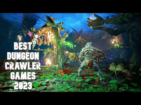 Best Dungeon Crawler Games 2023