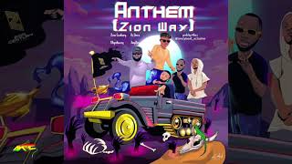 Anthem(Zion Way) Music Video