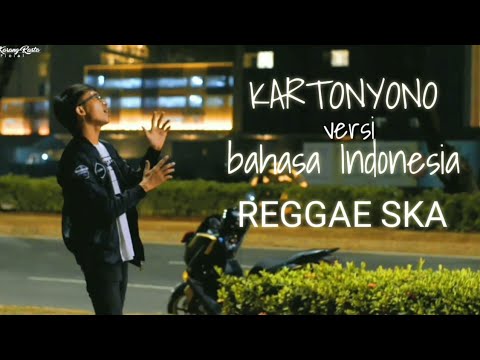 KARTONYONO MEDOT JANJI VERSI REGGAE SKA VIDEO bahasa Indonesia