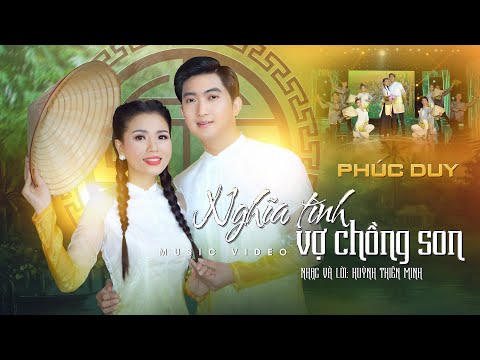 Nghĩa tình vợ chồng son - Phúc Duy