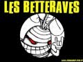Les Betteraves - Je suis fol 