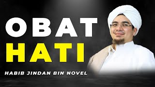 Download lagu OBAT HATI, HABIB JINDAN Bin NOVEL mp3 Download lagu OBAT HATI, HABIB JINDAN Bin NOVEL mp3