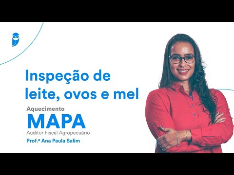 Aquecimento MAPA Auditor Fiscal Agropecuário - Inspeção de leite, ovos e mel