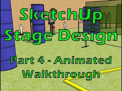 USPSA Stage Design with SketchUp | Part 4 - Animated Walkthrough